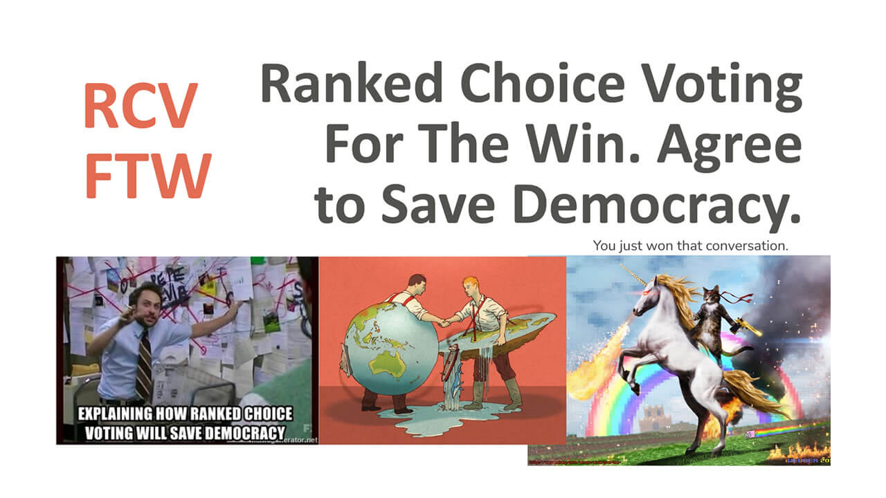 Ranked Choice Voting For The Win
